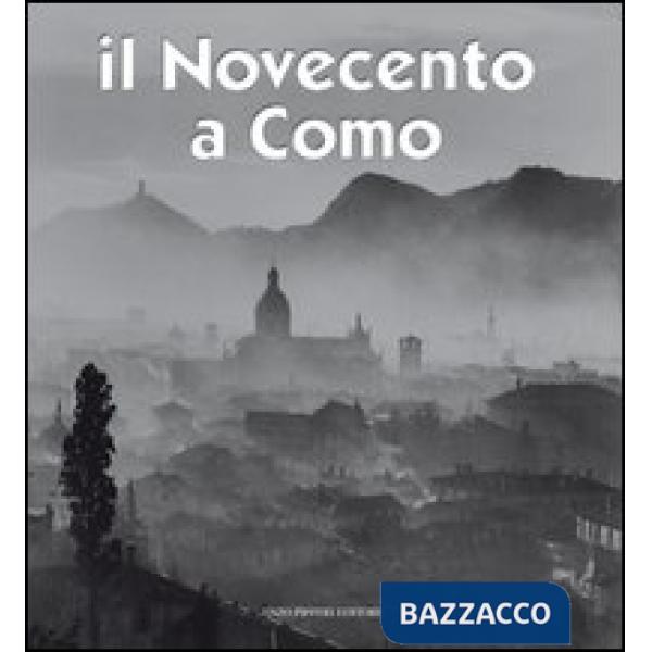 Novecento a Como (Il)