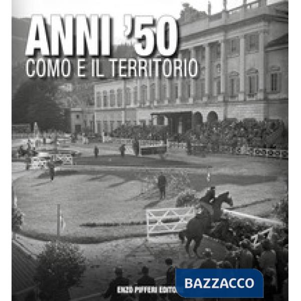 Anni '50 Como e il territorio