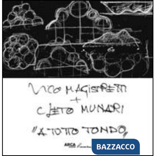 A tutto tondo. Ediz. illustrata