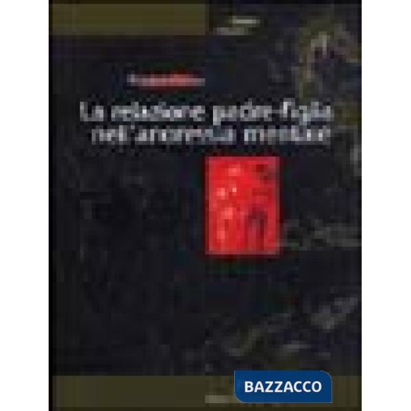 Relazione padre-figlia nell'anoressia mentale (La)