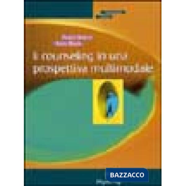 Counseling in una prospettiva multimodale (Il)