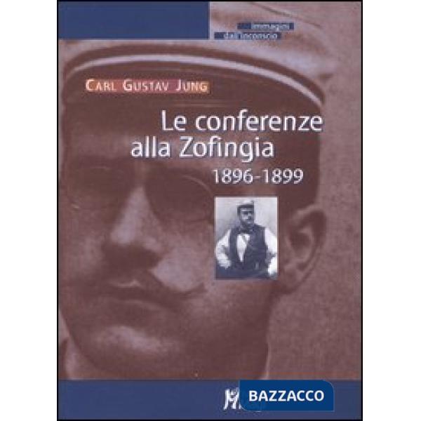 Conferenze alla Zofingia. 1896-1899 (Le)