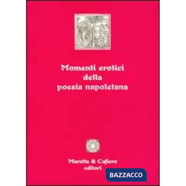 Momenti erotici della poesia napoletana