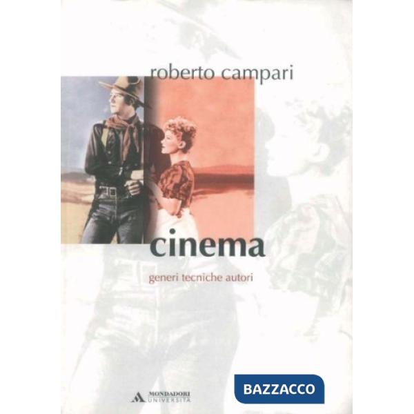 Cinema. Generi tecniche autori