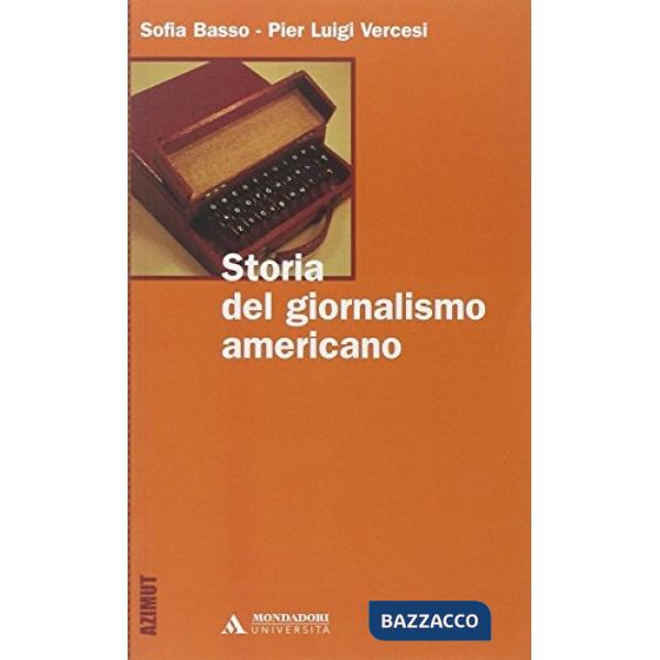 STORIA DEL GIORNALISMO AMERICANO