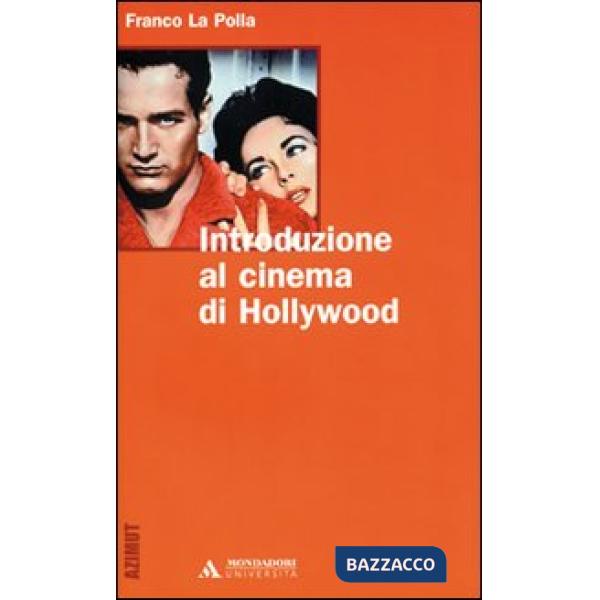 INTRODUZIONE AL CINEMA HOLLYWOODIANO
