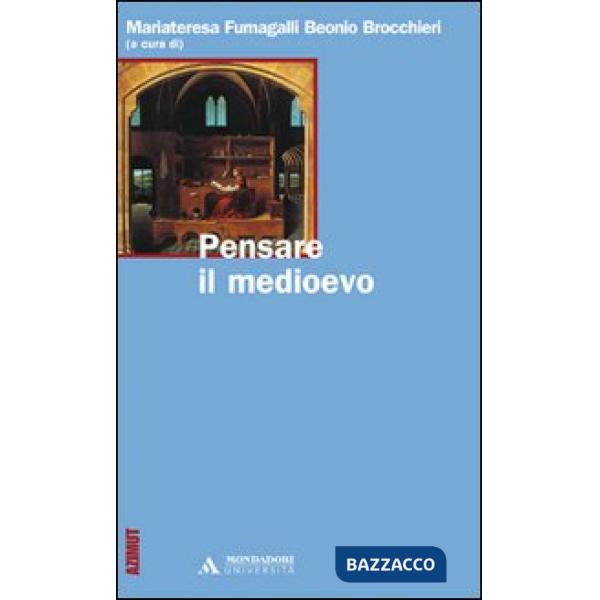 PENSARE IL MEDIOEVO