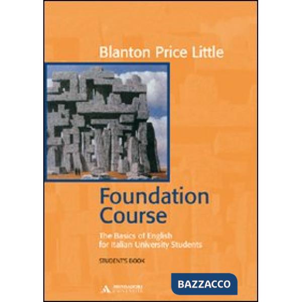 FOUNDATION COURSE. THE BASICS OF ENGLISH