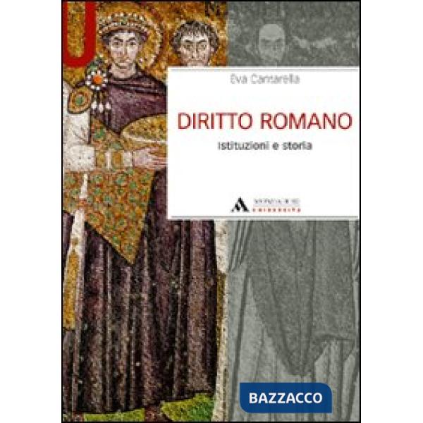 Diritto romano. Istituzioni e storia