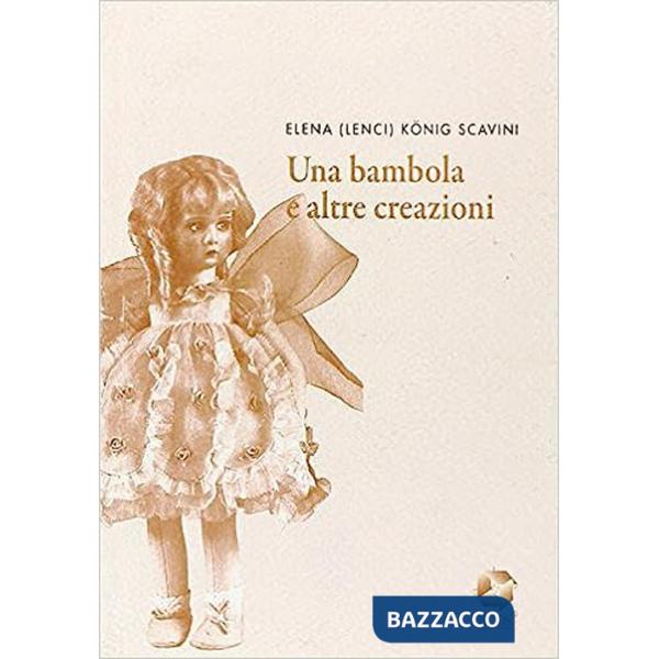 Bambola e altre creazioni (Una)