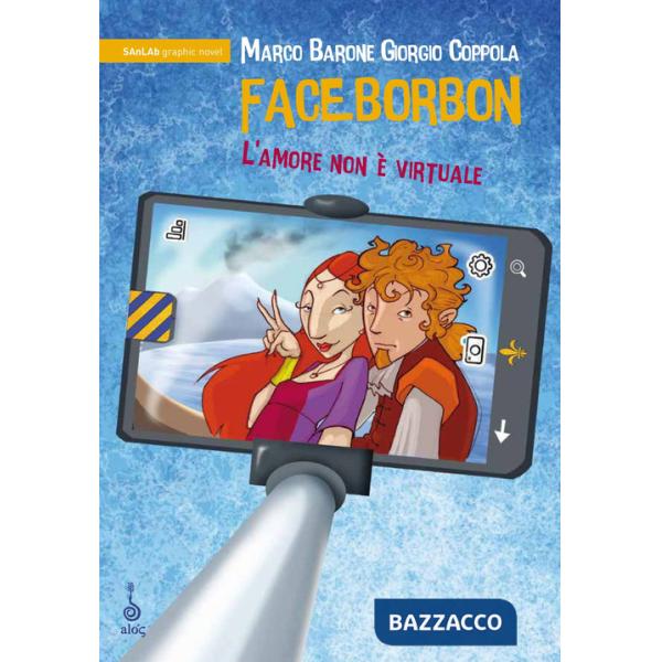 Faceborbon. L'amore non è virtuale