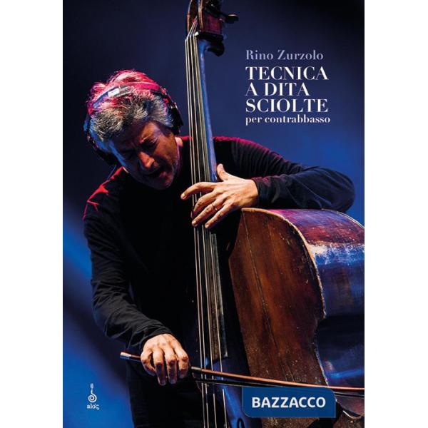 Tecnica a dita sciolte per contrabbasso