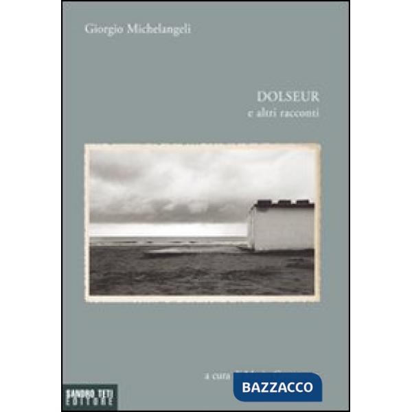 Dolseur e altri racconti