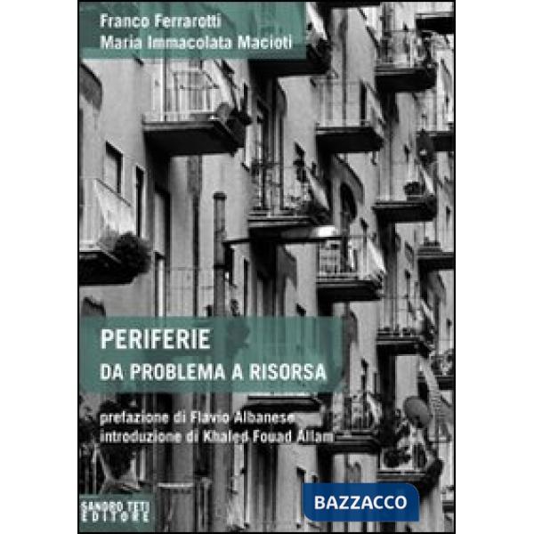 Periferie. Da problema a risorsa