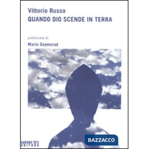 Quando Dio scende in terra