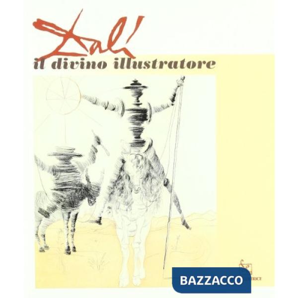 Dalì il divino illustratore