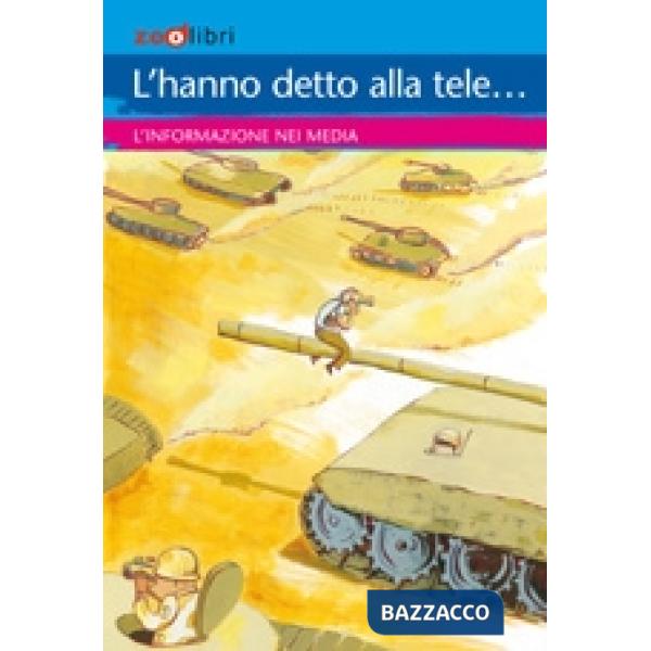 Hanno detto alla tivù! Ediz. illustrata (L')
