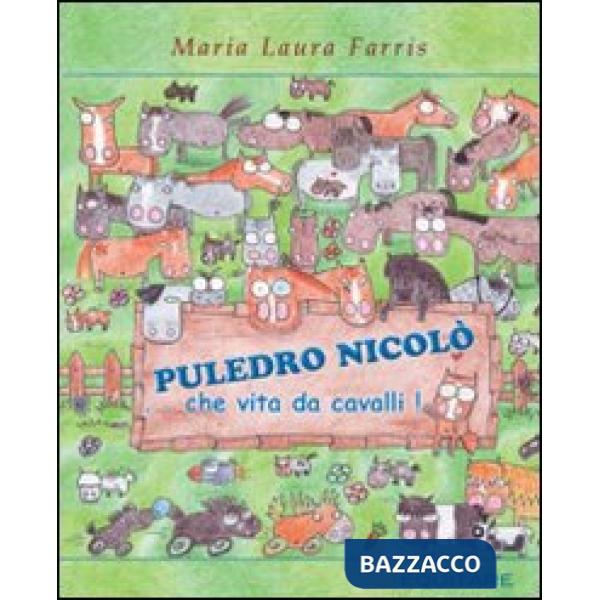 Puledro Nicolò. Ediz. illustrata (Il)