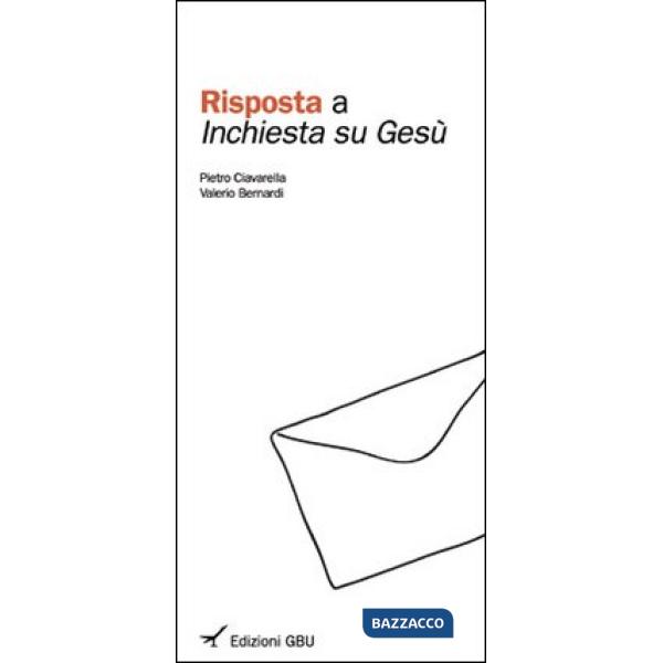 Risposta a inchiesta su Gesù (Una)