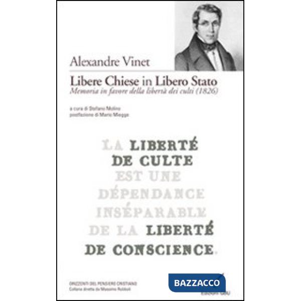 Libere chiese in libero stato. La memoria in favore della libertà dei culti