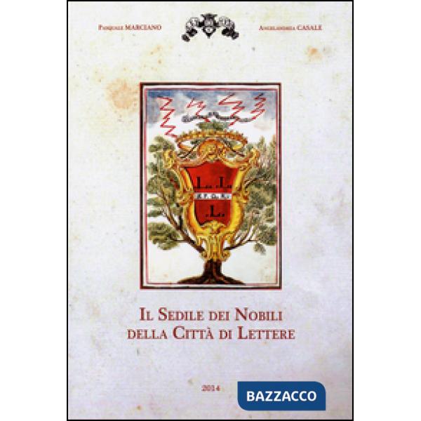 Sedile dei nobili della città di Lettere (Il)