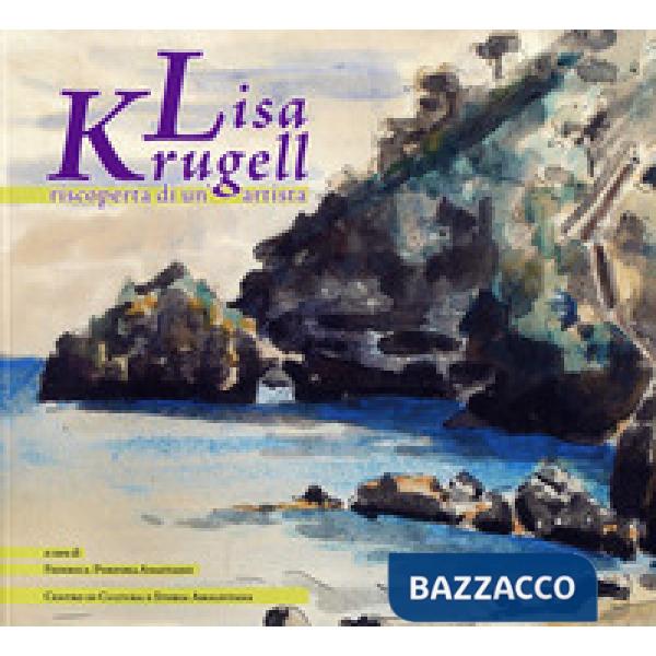 Lisa Krugell, riscoperta di un'artista