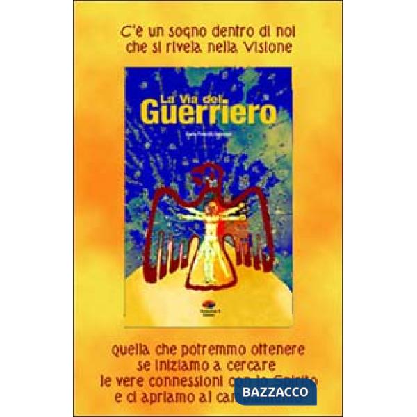 Via del guerriero (La)