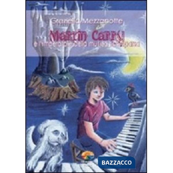 Martin Carry e l'imperatore della musica scomparsa