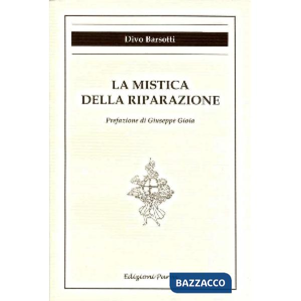 Mistica della riparazione (La)