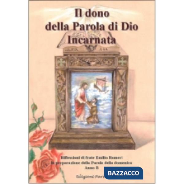 Dono della parola di Dio incarnata (Il)
