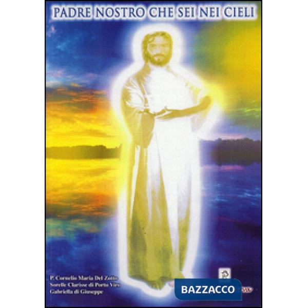 Padre nostro che sei nei cieli