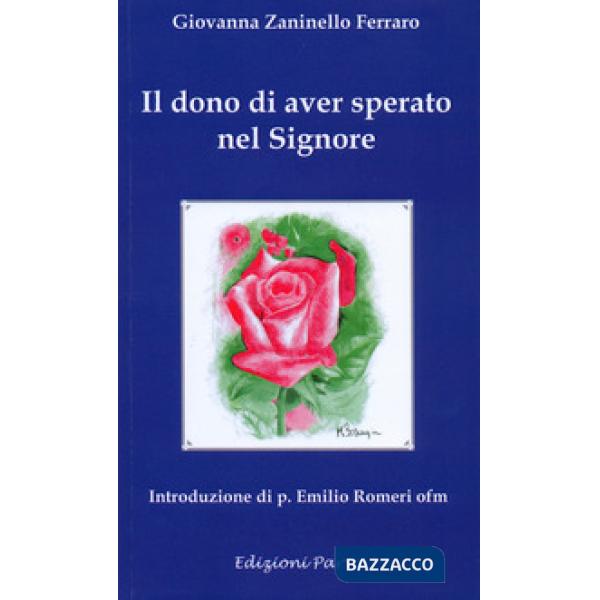 Dono di aver sperato nel Signore (Il)