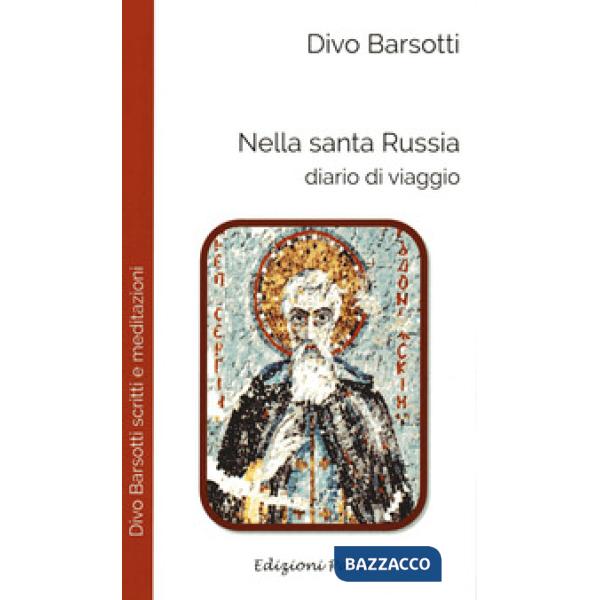 Nella santa Russia. Diario di viaggio