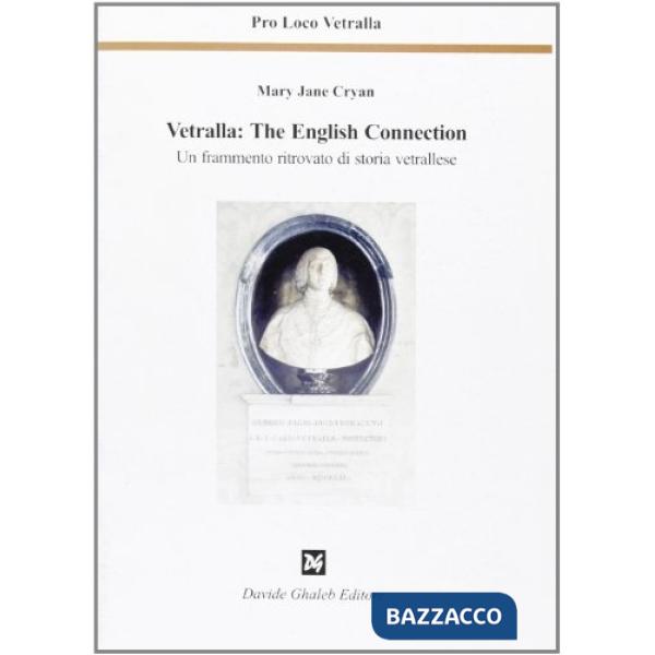 Vetralla: the english connection. Un frammento ritrovato di storia vetrallese