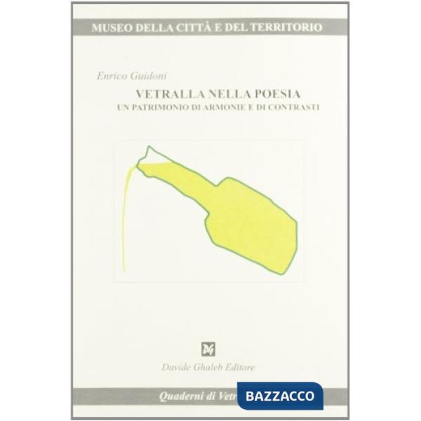 Vetralla nella poesia. Un patrimonio di armonie e di contrasti