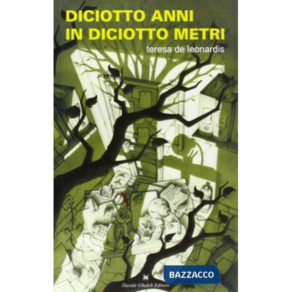 Diciotto anni in diciotto metri