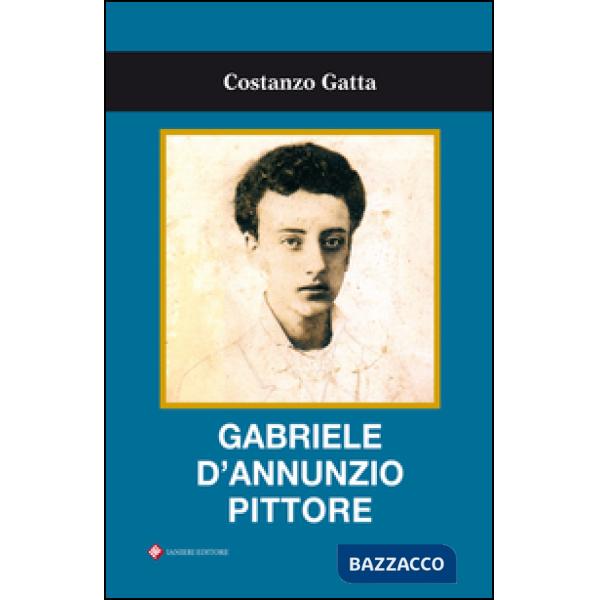 Gabriele D'Annunzio pittore