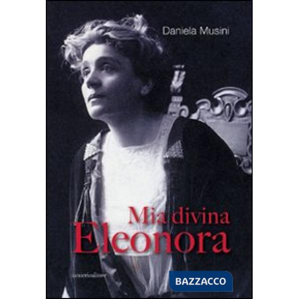 Mia divina Eleonora