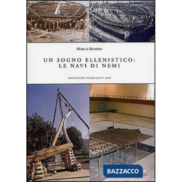 Sogno ellenistico: le navi di Nemi (Un)