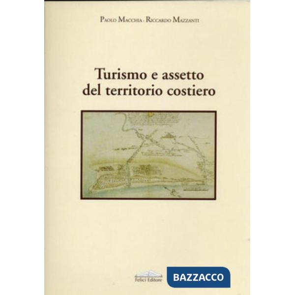 Turismo e assetto del territorio costiero