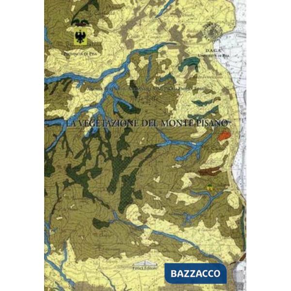 Vegetazione del Monte Pisano (La)