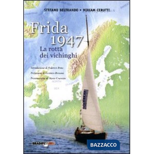 Frida 1947. La rotta dei vichinghi