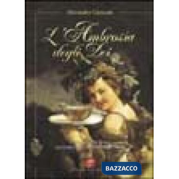 Ambrosia degli dei. Il Moscatello di Taggia. Alle radici della vitivinicoltura ligure (L')