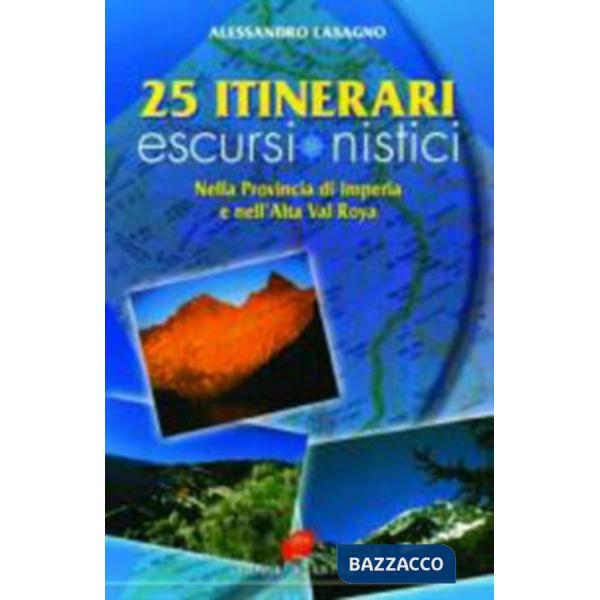 Venticinque itinerari escursionistici nella provincia di Imperia e alta val Roya