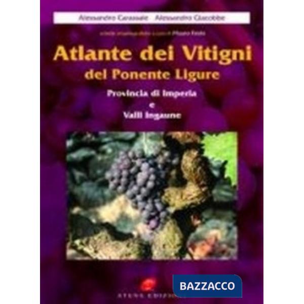 Altante dei vitigni del Ponente Ligure, provincia di Imperia e valli ingaune