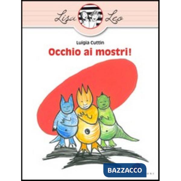Occhio ai mostri! Ediz. illustrata