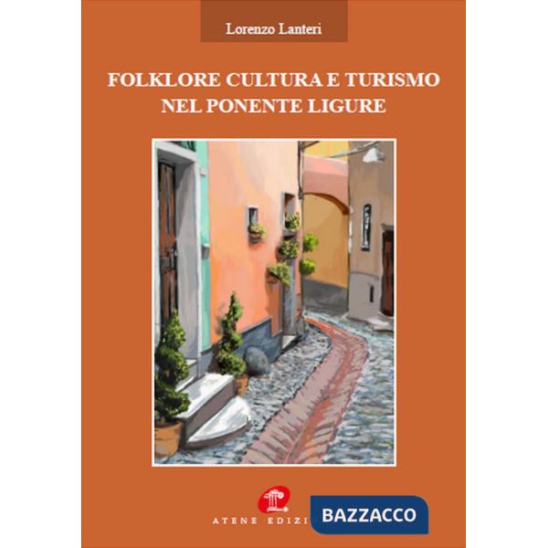 Folklore cultura turismo nel ponente ligure