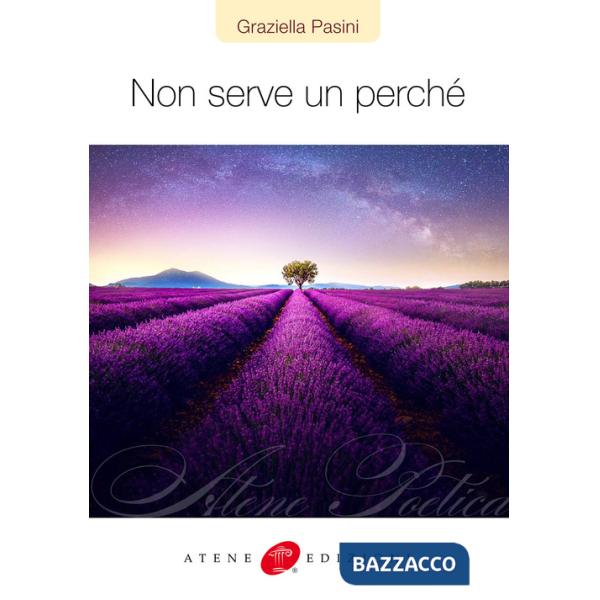 Non serve un perché