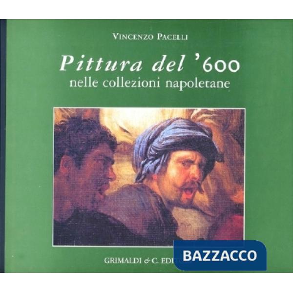 Pittura del '600 nelle collezioni napoletane