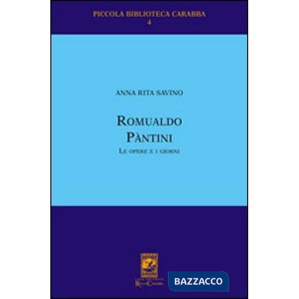 Romualdo Pantini. Le opere e i giorni